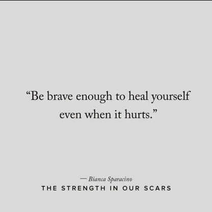 The Strength in Our Scars