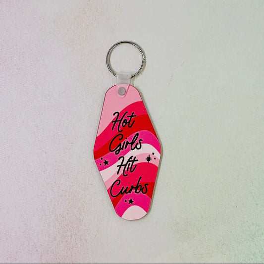 Hot Girls Hit Curbs - Motel Keychain