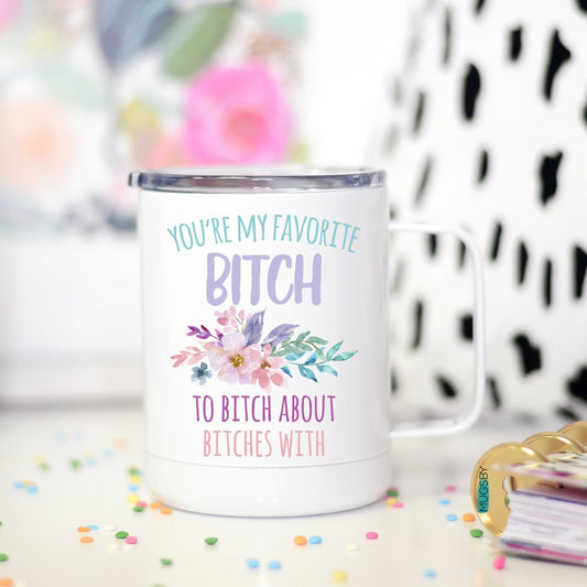 Favorite B*tch - Travel Mug