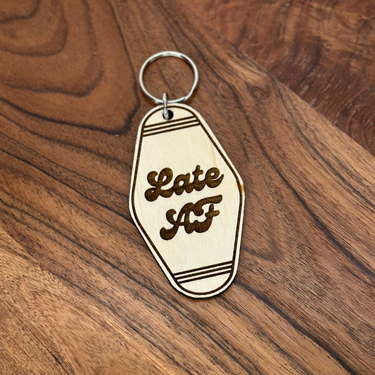 Late AF - Retro Keychain